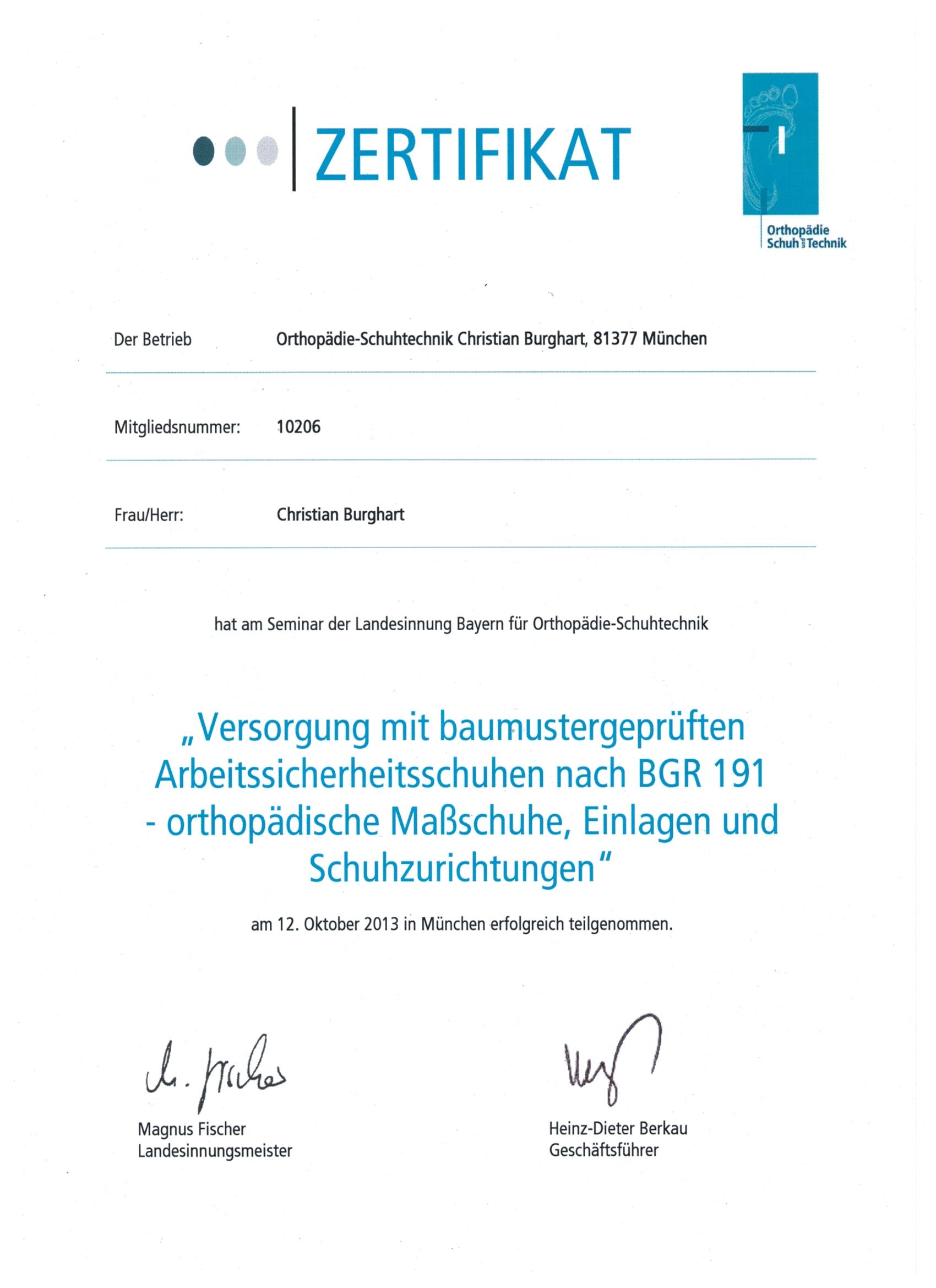 Zertifikat ber die erfolgreiche Teilnahme am Seminar über Versorgung mit baumustergeprüften 
Arbeitssicherheitsschuhen nach BGR 191